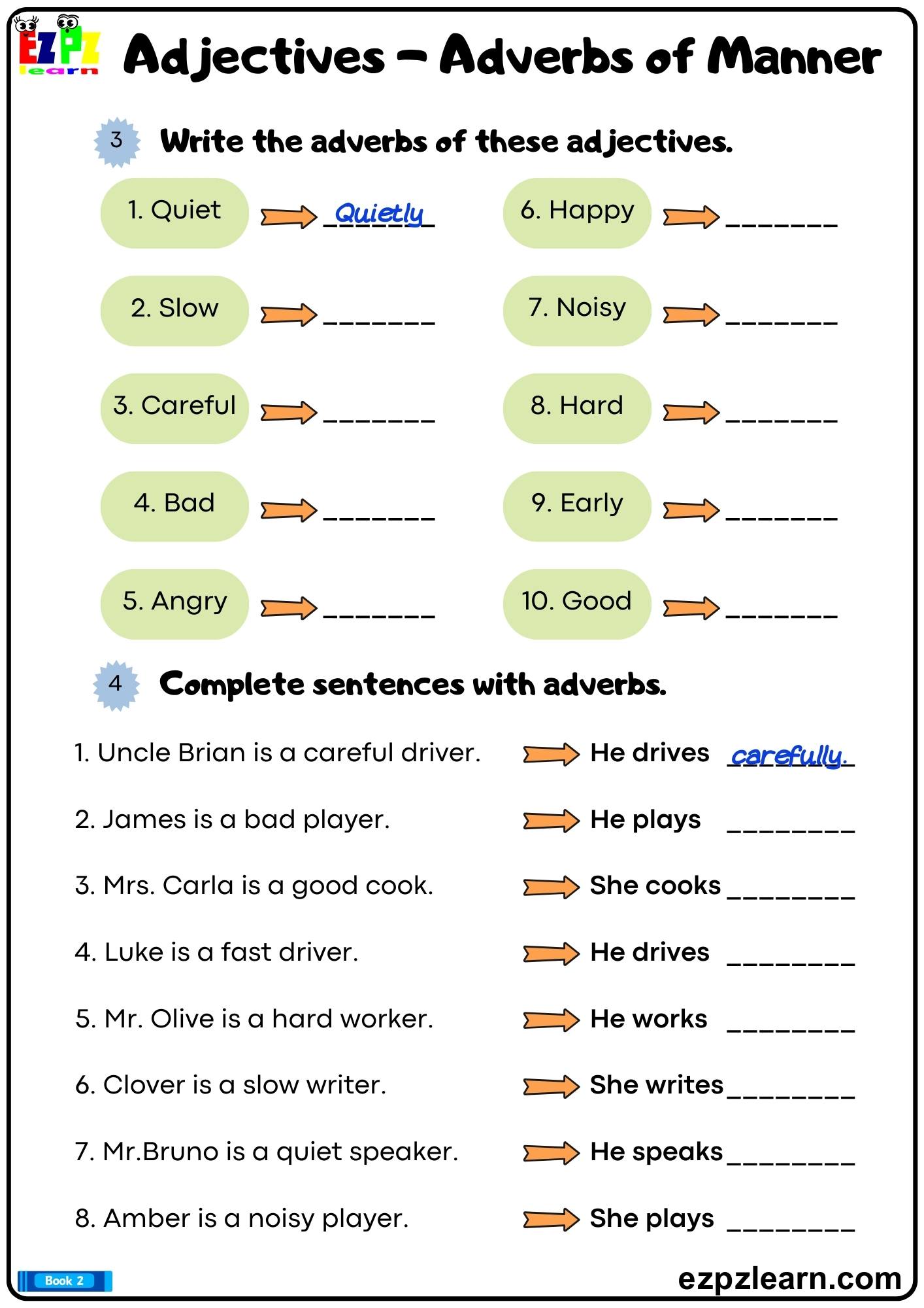 Adjectives and Adverbs of Manner Write the correct adverb for each ...