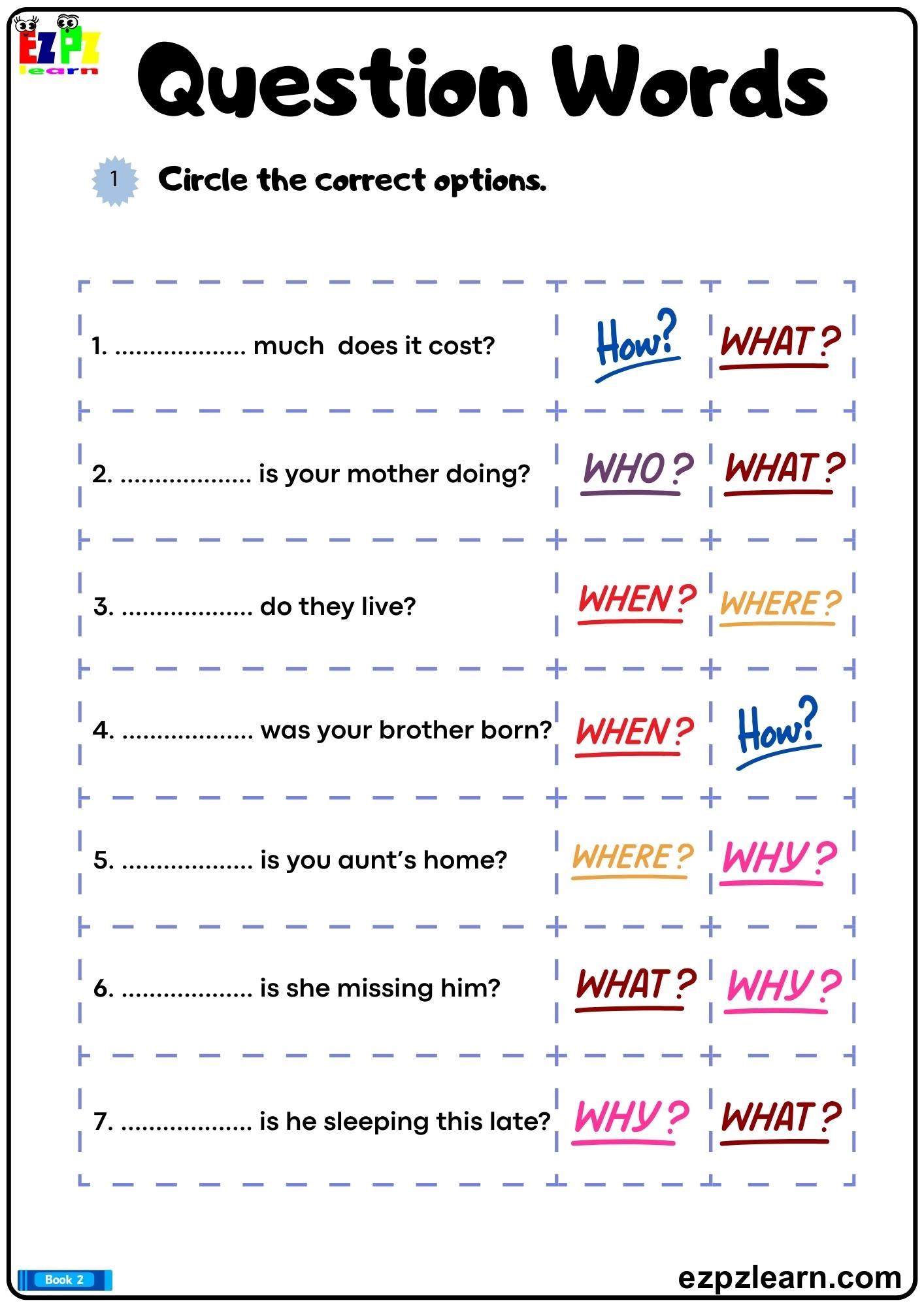 Question Words Circle and write the correct question words Grammar ...