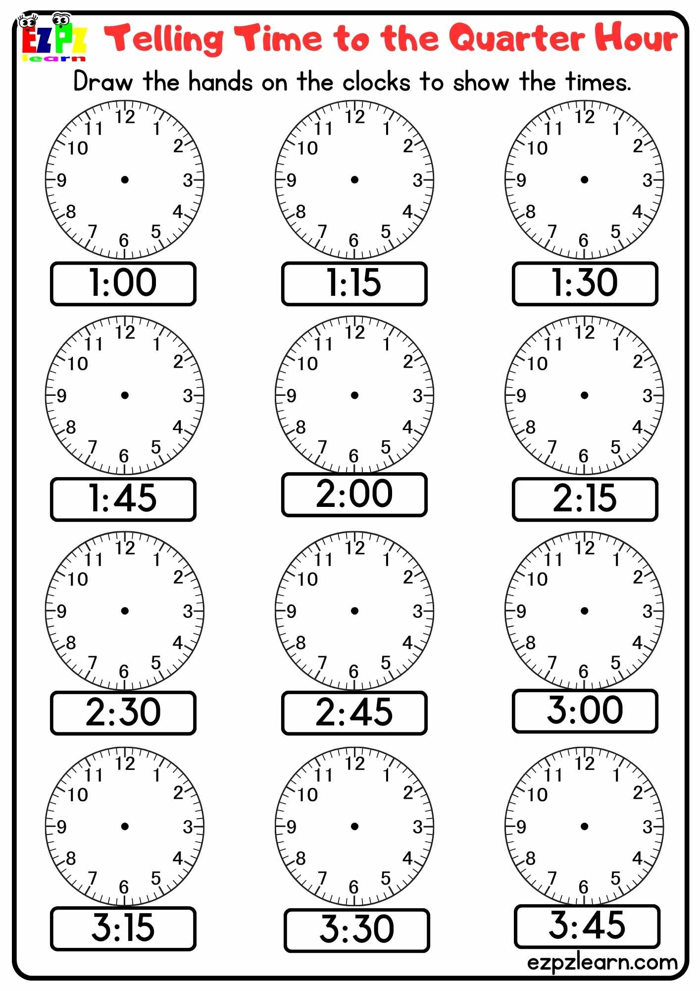 Telling Time to the Quarter Hour Draw the Hands on the Clocks Free PDF ...