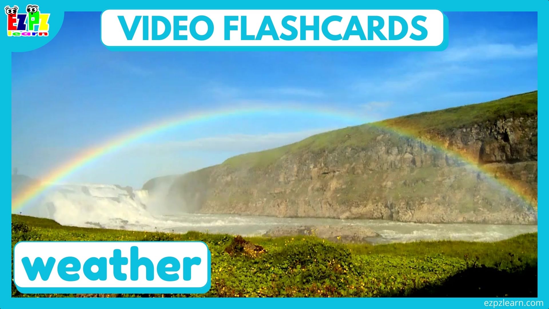 Weather Vocabulary Video Flashcards for English Language Learners and Kids.  ESL and Kindergarten Classroom - Ezpzlearn.com